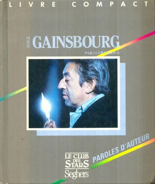 Serge Gainsbourg - Lucien Rioux