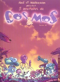 5 Aventures de Cos & Mos - Richard Marazano