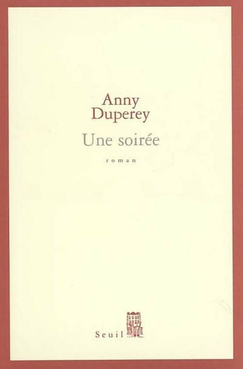 Une soirée - Anny Duperey