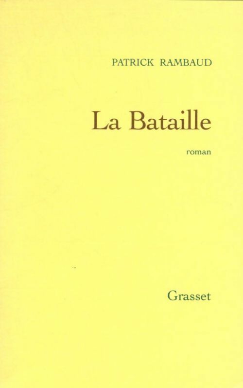 La bataille - Patrick Rambaud