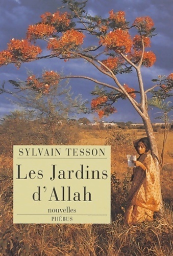 Les jardins d'Allah - Sylvain Tesson
