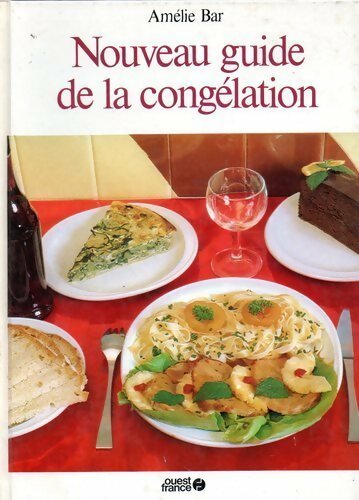 Nouveau guide de la congélation - Amélie Bar