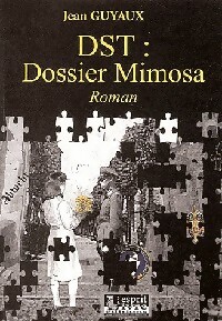 DsT : dossier Mimosa - Jean Guyaux