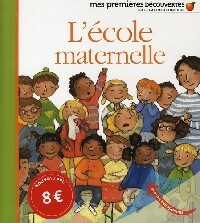 L'école maternelle - Claude Delafosse
