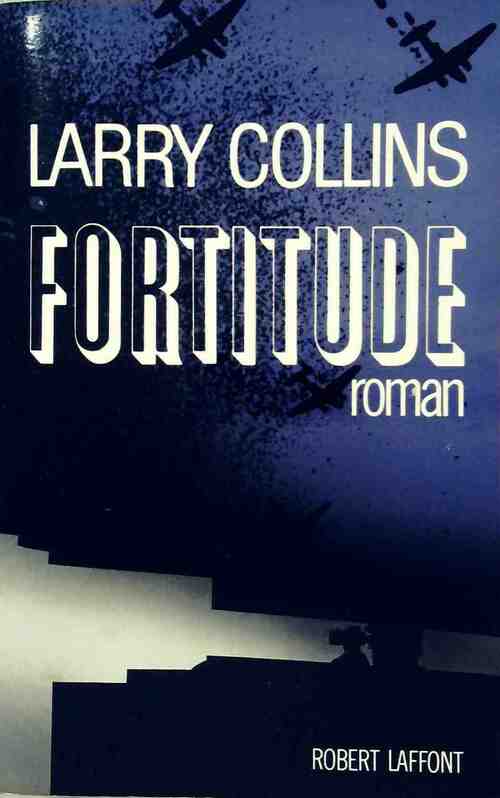 Fortitude - Larry Collins