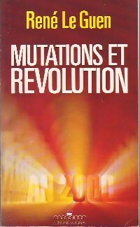 Mutations et révolution - René Le Guen