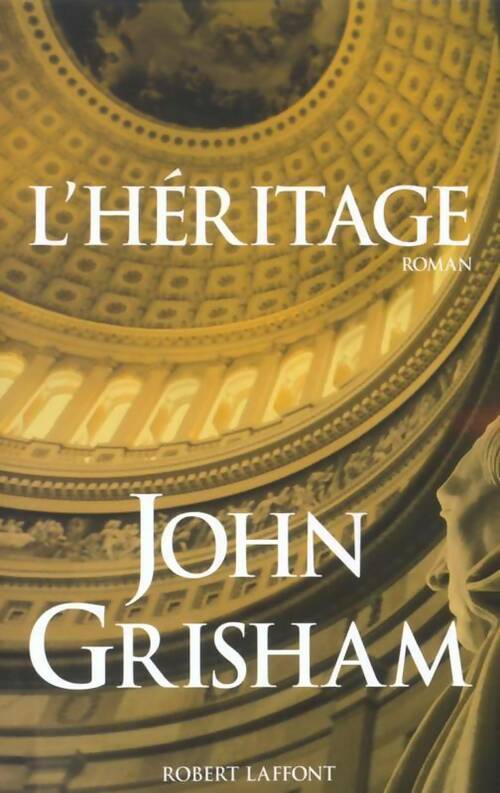 L'héritage - John Grisham