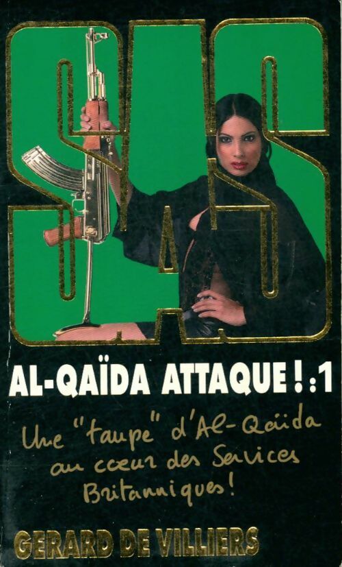 Al-Qaida attaque Tome I - Gérard De Villiers