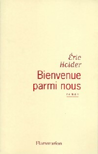 Bienvenue parmi nous - Eric Holder