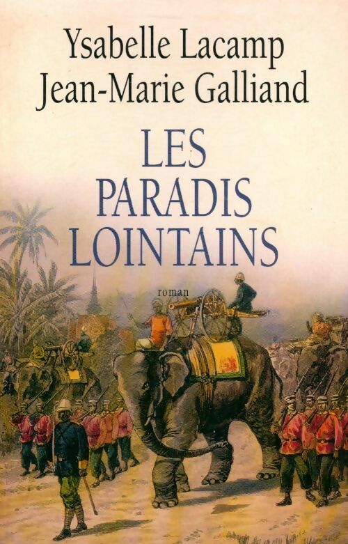 Les paradis lointains - Ysabelle Lacamp