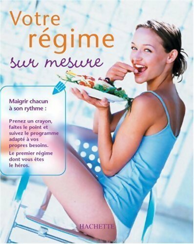 Votre régime sur mesure - Isabelle Raynaud