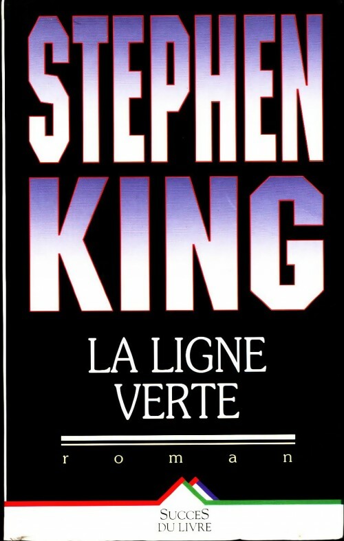 La ligne verte - Stephen King
