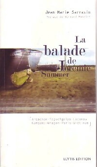 La balade de Jérémie Summer - Jean-Marie Sarrasin