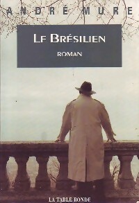Le brésilien - André Mure