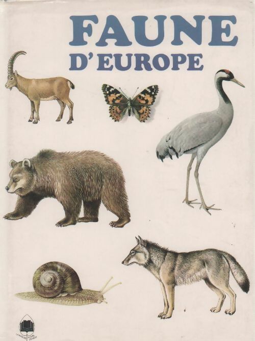 Faune d'Europe - Jirì Félix