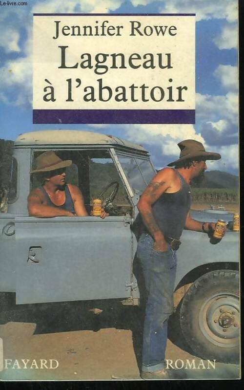 Lagneau à l'abattoir - Jennifer Rowe