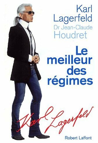 Le meilleur des régimes - Karl Lagarfeld