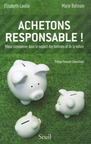 Achetons responsables ! - Marie Balmain