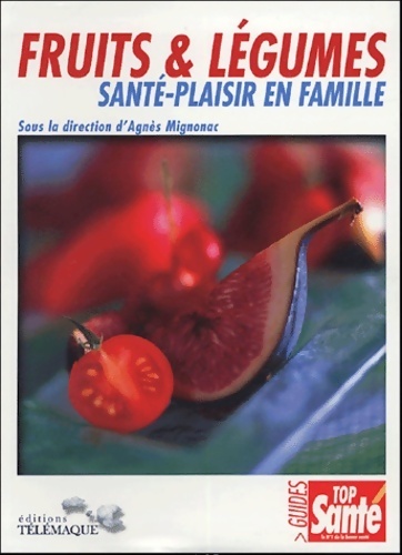 Fruits & légumes - Agnès Mignonac