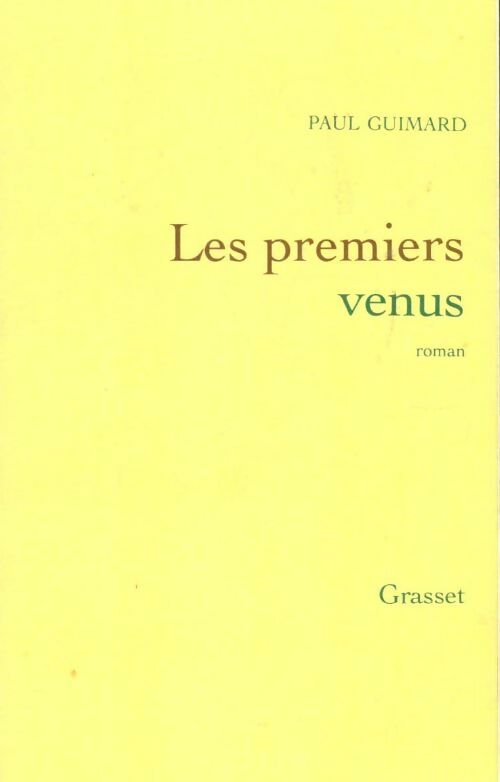 Les premiers venus - Paul Guimard