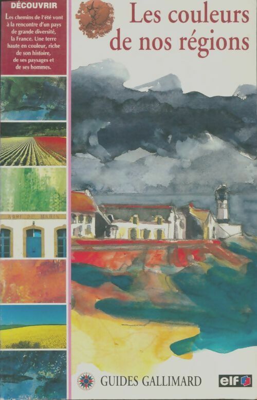 Les couleurs de nos régions - Valérie Guidoux