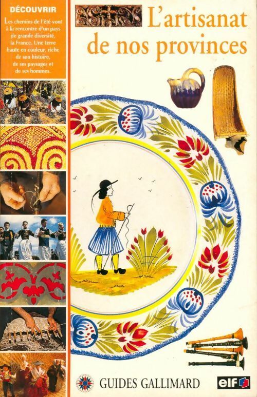 L'artisanat de nos provinces - Christine Desmoulin