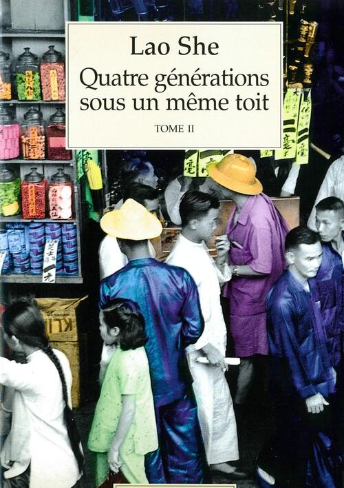 Quatre générations sous un même toit Tome II - She Lao