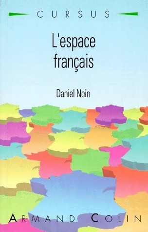 L'espace français - Daniel Noin