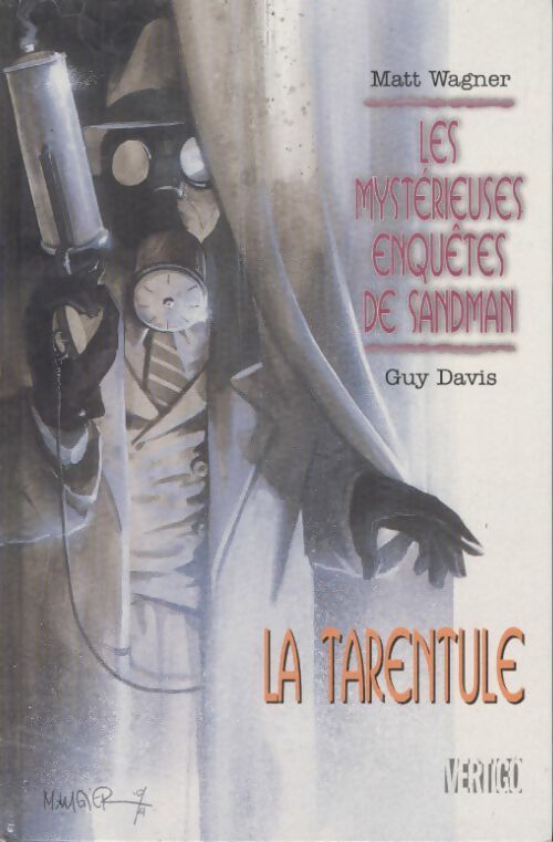 Les mystérieuses enquêtes de Sandman Tome I : La tarentule - Matt Wagner