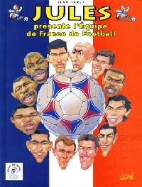 Jules présente l'équipe de France de football - Roland Chatard