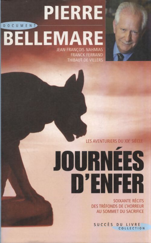 Journées d'enfer - Pierre Bellemare