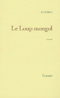 Le loup mongol - Homéric