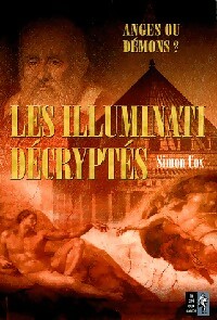 Les Illuminati décryptés - Simon Cox