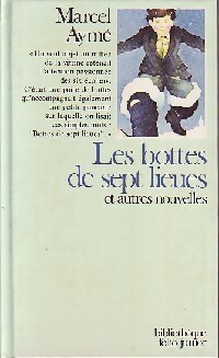 Les bottes de sept lieues et autres nouvelles - Marcel Aymé