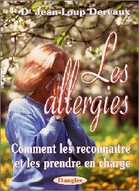 Les allergies - Jean-Loup Dervaux