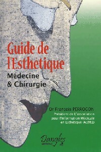 Guide de l'esthétique - François Perrogon