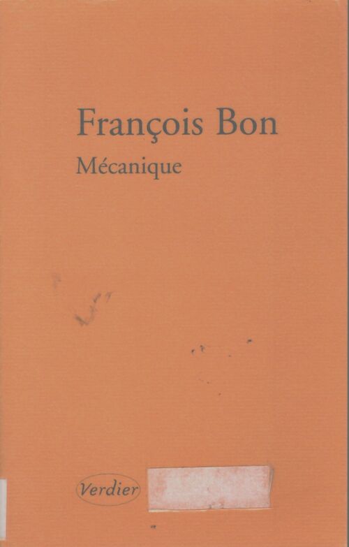 Mécanique - François Bon