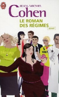 Le roman des régimes - Jean-Michel Cohen