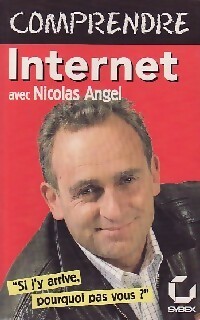 Comprendre Internet - Nicolas Angel