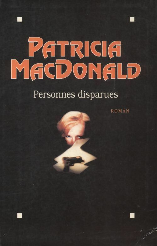 Personnes disparues - Patricia J. MacDonald