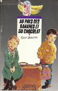 Au pays des bananes et du chocolat - Karin Gündisch