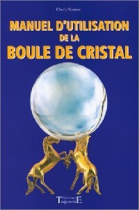 Manuel d'utilisation de la boule de cristal - Charly Samson