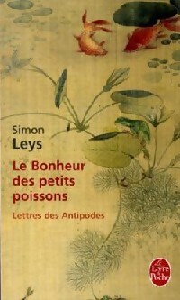 Le bonheur des petits poissons - Simon Leys