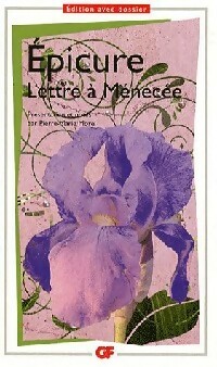 Lettres à Ménécée - Epicure