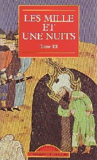Les mille et une nuits Tome III : Les passions voyageuses - Inconnu