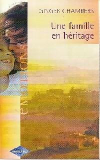 Une famille en héritage - Ginger Chambers