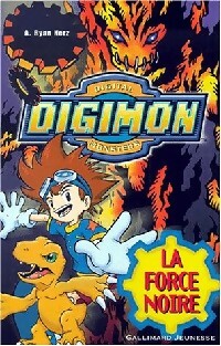 Digimon, Digital monsters Tome II : La force noire - A. Ryan Nerz