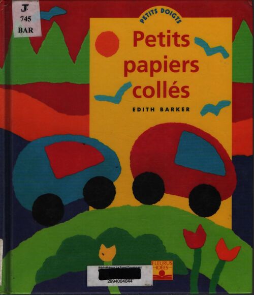 Petits papiers collés - Edith Barker