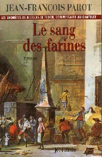 Le sang des farines - Jean-François Parot