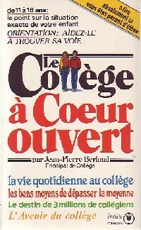 Le collège à coeur ouvert - Jean-Pierre Berland